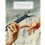 Chords & Scales in the Beginning - Created Especially for Bassists -