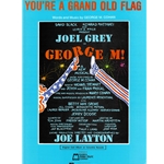 You're a Grand Old Flag -