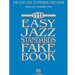 The Easy Jazz Standards Fake Book - 100 Songs in the Key of C - Easy