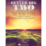 Better Dig Two -