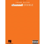 Channel Orange -