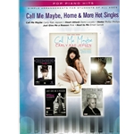 Call Me Maybe, Home & More Hot Singles - Easy