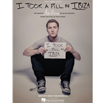 I Took a Pill in Ibiza -