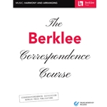 The Berklee Correspondence Course - Music: Harmony and Arranging -