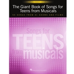 The Giant Book Of Songs For Teens From Musicals -