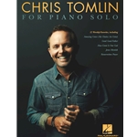 Chris Tomlin For Piano Solo -