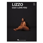 Lizzo - Cuz I Love You -
