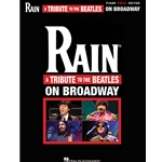 Rain A Tribute To The Beatles on Broadway -