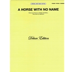 A Horse With No Name -