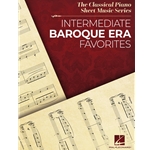 Intermediate Baroque Era Favorites - The Classical Piano Sheet Music Series -