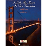 I Left My Heart in San Francisco -