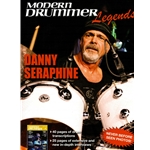 Modern Drummer Legends: Danny Seraphine -