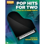 Pop Hits for Two - 10 Fresh and Fun Piano Duets for 1 Piano, 4 Hands Popular Songs Series - Intermediate