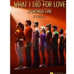 What I Did for Love -