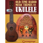Old Time Radio Music Themes for Ukulele -