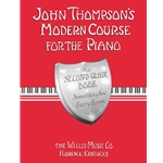 John Thompson's Modern Course for the Piano – Second Grade - 2