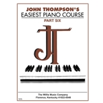 John Thompson's Easiest Piano Course - Part 6 -