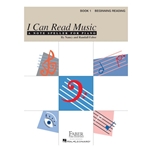 I Can Read Music - Book 1 - Beginning Reading