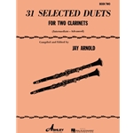 31 Selected Duets for Two Clarinet - Intermediate to Advanced