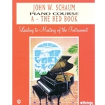 John W. Schaum Piano Course A: The Red Book - 1