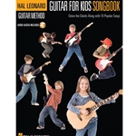Hal Leondard Guitar Method: Guitar For Kids Songbook -