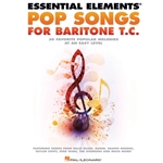Essential Elements Pop Songs for Baritone T.C. - Easy