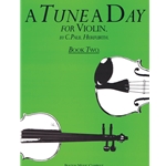A Tune A Day for Violin, Book 2 - Intermediate