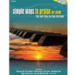 Simple Ways to Praise For Piano - Easy