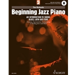 Beginning Jazz Piano: An Introduction to Swing, Blues, Latin, and Funk - Part 2 -