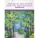 American Art Songs for the Progressing Soprano -