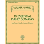 10 Essential Piano Sonatas - Beethoven, Haydn, Mozart, Schubert -