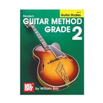 Mel Bay's Modern Guitar Method Grade 2: Guitar Studies -