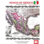 Songs of Mexico - Canciones Mexicanas -