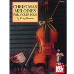 Christmas Melodies for Violin Solo -