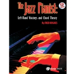 The Jazz Pianist - Left Hand Voicings and Chord Theory -