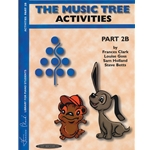 The Music Tree: Activities Part 2B -