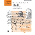 Etude Theme from the Opus 10 No. 3 - Intermediate