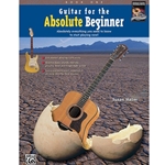 Guitar For The Absolute Beginner Book 1 -