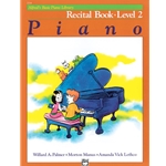 Alfred's Basic Piano Library: Recital Book - 2
