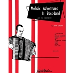 Melodic Adventures in Bass Land -