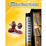 Premier Piano Course: Technique Book - 1B