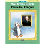 Music for Little Mozarts: Character Solo -- Pachelbel Penguin - 2