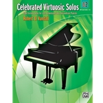 Celebrated Virtuosic Solos, Book 2 - Late Elementary to Early Intermediate