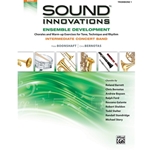 Sound Innovations for Concert Band: Ensemble Development for Intermediate Concert Band - 1st Trombone - Intermediate
