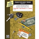 Piano For Busy Teens Book A - Late Elementary to Early Intermediate