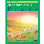 Alfred's Basic Piano Library: Praise Hits - 1B