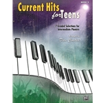Current Hits For Teens 3 - Late Intermediate