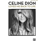 Loved Me Back To Life -