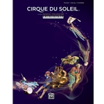 Cirque du Soleil A New Musical Collection -