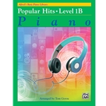 Alfred's Basic Piano Library: Popular Hits - 1B